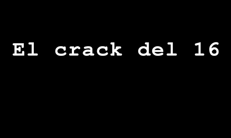 El crack del 16